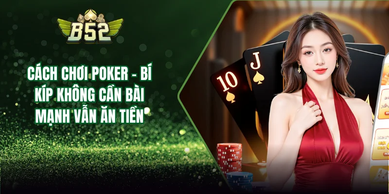 cách chơi poker