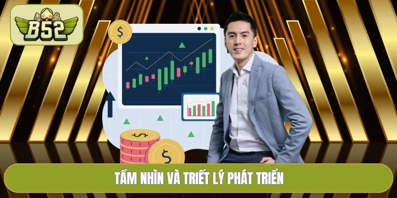 Tầm nhìn và triết lý phát triển
