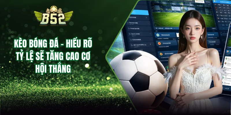 kèo bóng đá