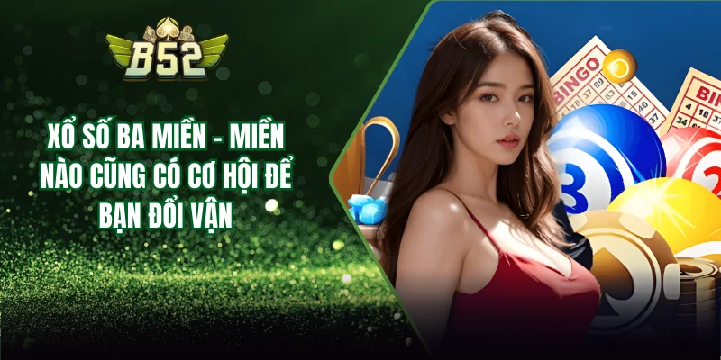 xổ số ba miền